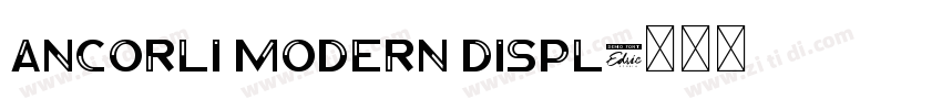 Ancorli Modern Displ字体转换